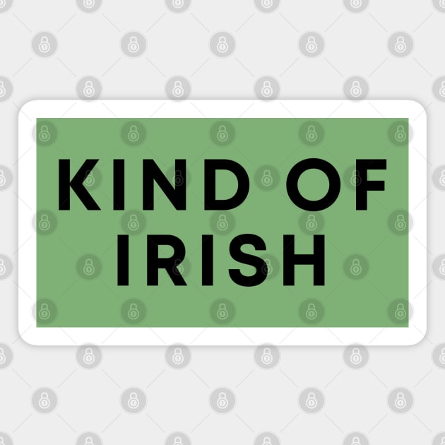 Kind Of Irish Magnet by Likeable Design
